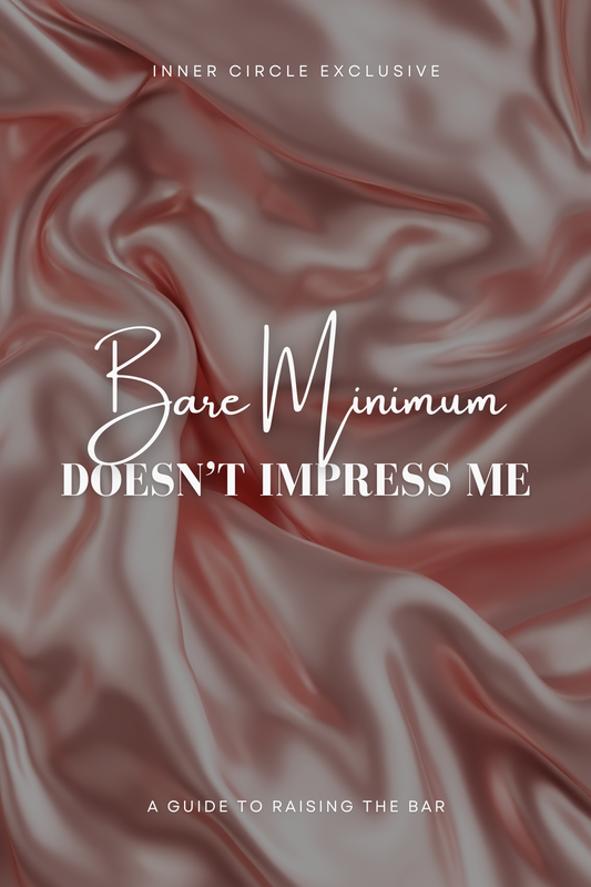 Bare Minimum Doesn’t Impress Me